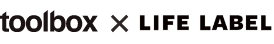 toolbox × LIFE LABEL