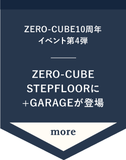 ZERO-CUBE STEPFLOOR+GARAGE